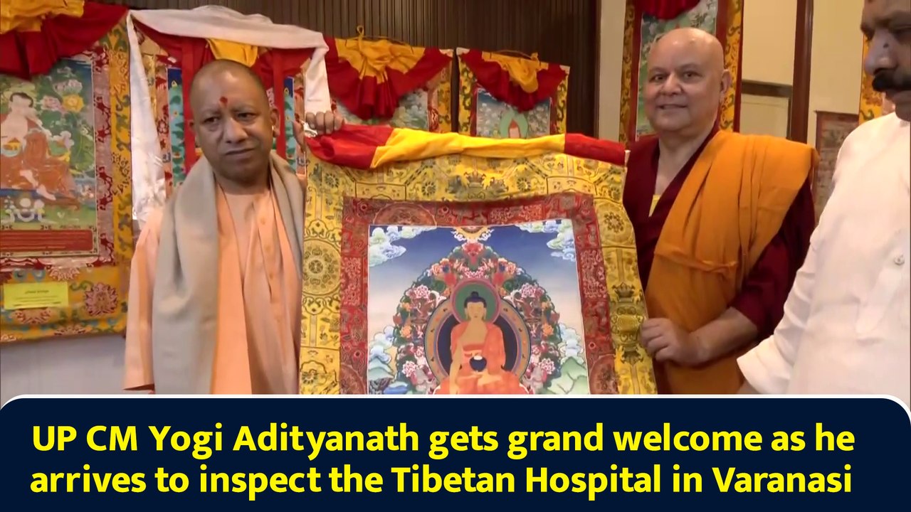 UP CM Yogi Adityanath gets grand welcome as he arrives to inspect Tibetan Hospital in Varanasi