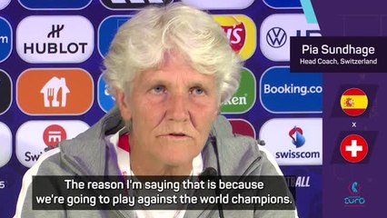 Spain clash Switzerland's 'biggest match ever' - Sundhage