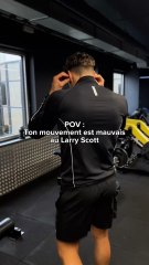 Ton mouvement est mauvais au Larry Scott