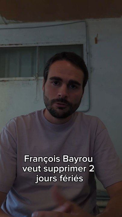 François Bayrou veut supprimer 2 jours fériés... DÉSOLÉ POUR LA BLAGUE DE FIN J'AI PAS RÉUSSI À ME RETENIR !