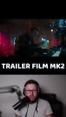 MK2 Trailer Official 🎬
