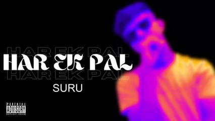 SURU-Har Ek Pal | Latest Romantic Songs | Latest Punjabi Song