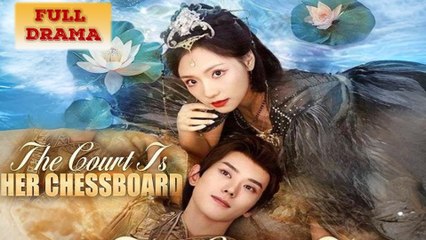 The Court Is Her Chessboard Full Episode