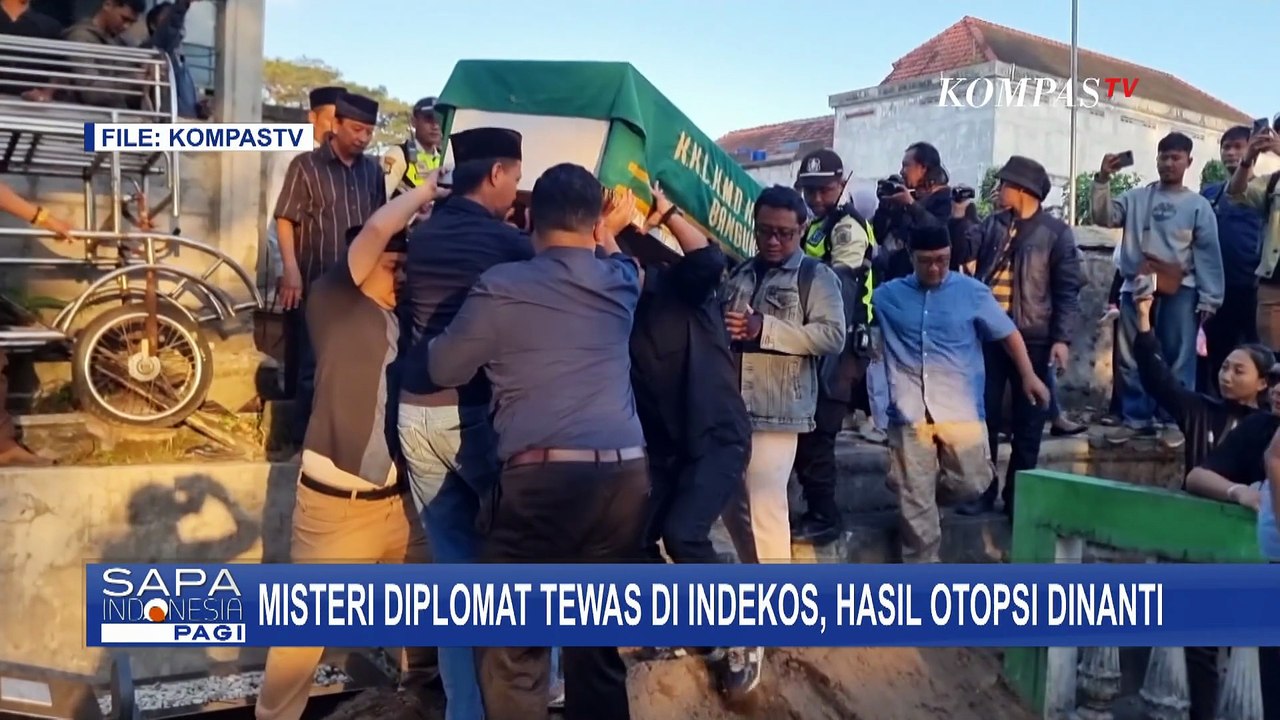 Misteri Tewasnya Diplomat Kemlu: Hasil Forensik Dinanti untuk Ungkap Sebab Kematian | SAPA PAGI