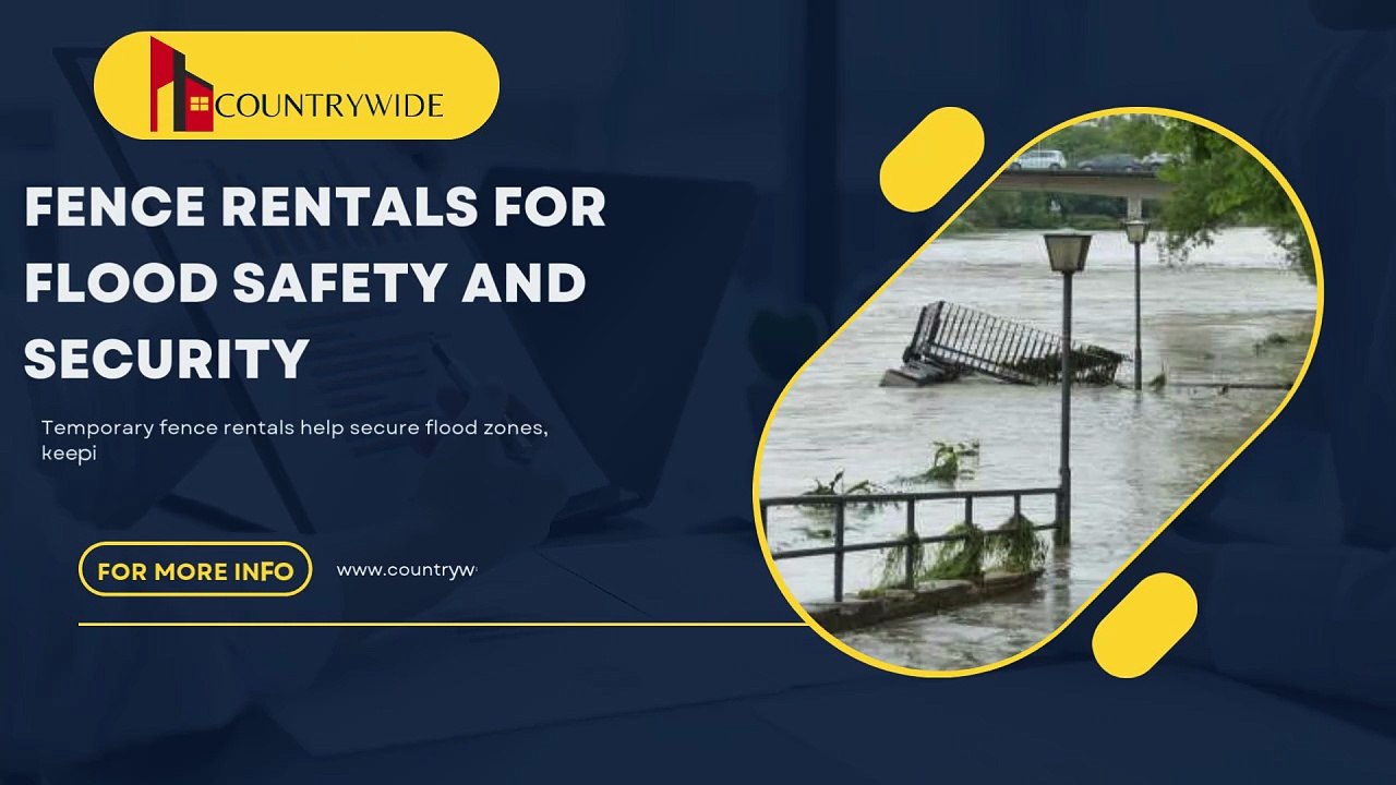 Fence Rental For Flood Safety & Security Countrywide Rental