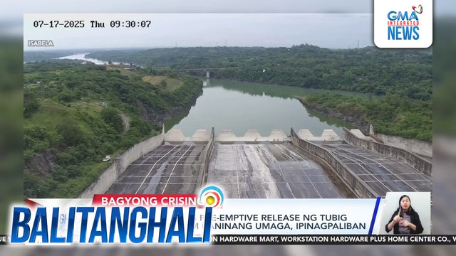 Nakatakda sanang pre-emptive release ng tubig mula sa Magat Dam kaninang umaga, ipinagpaliban | Balitanghali