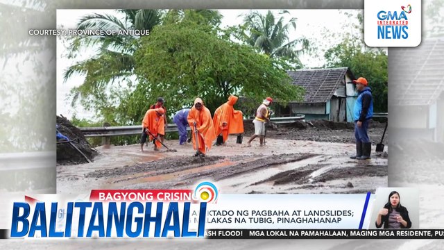 Mahigit 3,300 pamilya, apektado ng pagbaha at landslides; 2 tinangay umano ng malakas na tubig, pinaghahanap | Balitanghali