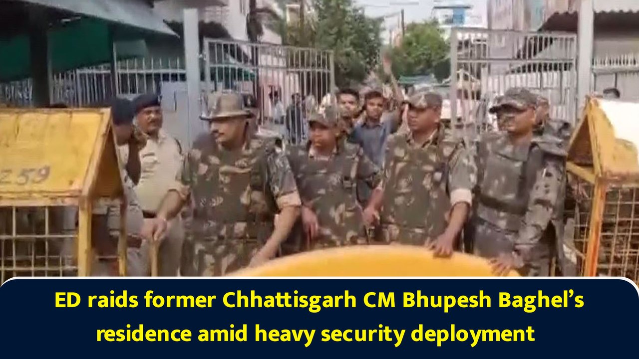ED raids former Chhattisgarh CM Bhupesh Baghel’s residence amid heavy security deployment