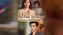 No Fate Stronger Than a Reborn Mom [chinese drama]