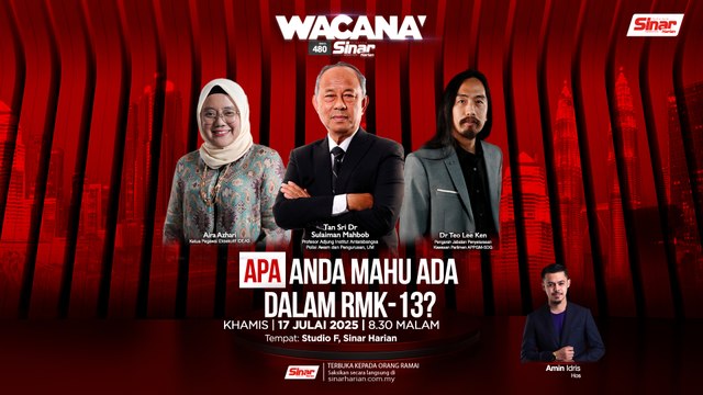 #ICYMI [WACANA SINAR] Apa anda mahu ada dalam RMK-13?