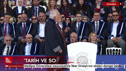 Medipol Üniversitesi mezuniyetine İlber Ortaylı’nın sözleri damga vurdu