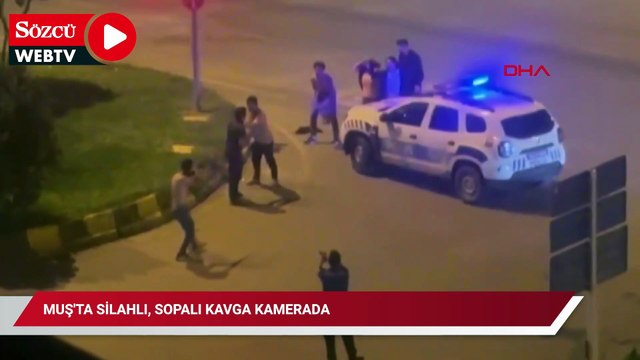 Muş'ta silahlı, sopalı kavga kamerada