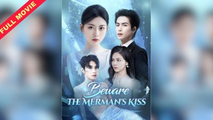 Beware the Mermans Kiss Dramabox