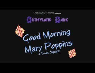 GOOD MORNING MARY POPPINS 2008