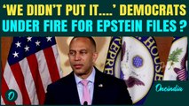 Epstein Bombshell: Democrats Under FIRE As Jeffries Admits Mistake On Epstein File Release?