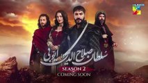 Sultan Salahuddin Ayyubi Season 02 Teaser 02 COMING SOON on HUM TV