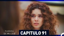 Fuerza De Mujer 91 (Doblado en Español)
