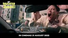 My Daughter Is A Zombie | Trailer 1