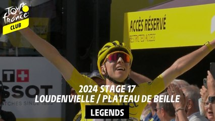 Legends - 2024 Stage 17 : Loudenvielle / Plateau de Beille