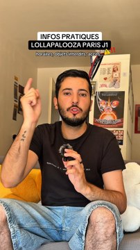 Infos Pratiques : Lollapalooza Paris J1 🔥🤯