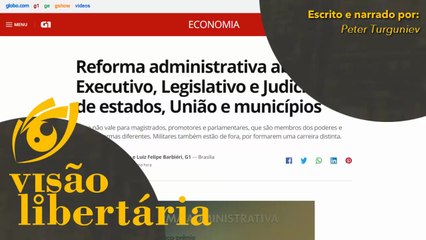 Reforma administrativa é boa ou ruim? | Visão Libertária - 03/09/20 | ANCAPSU