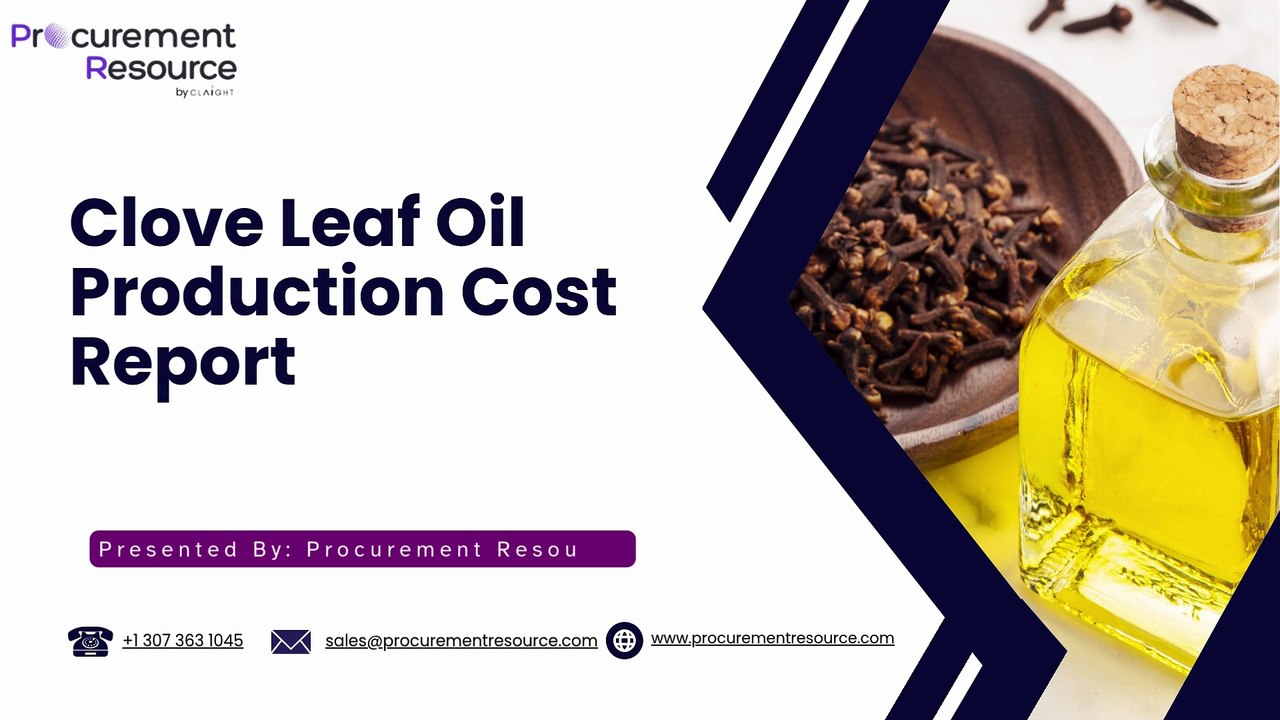 Clove Leaf Oil Production Cost Report