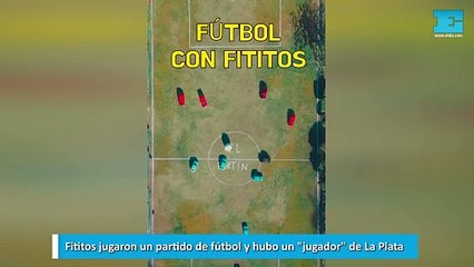 Fititos jugaron un partido de fútbol y hubo un jugador de La Plata