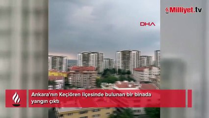 Ankara'da bir binada yangın: Mahsur kalanlar var