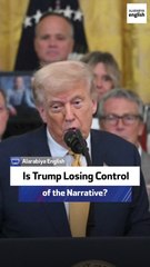 Is Trump Losing Control of the Narrative?