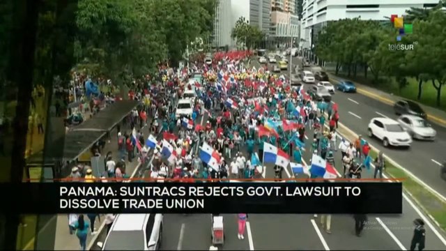 FTS 12:30 18-07: Panama: SUNTRACS rejects govt. lawsuit to dissolve Trade Union