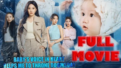 Baby’s Voice In Heart Helps Me To Throne Doomsday – Full HD Movie [English Sub] | Watch Till The End