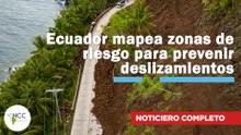 Ecuador mapea zonas de riesgo para prevenir deslizamientos | 778 | 21 al 27 de julio 2025