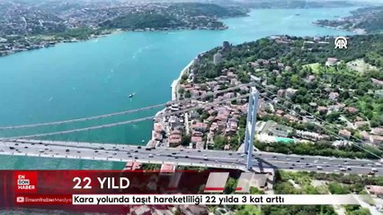 Kara yolunda taşıt hareketliliği 22 yılda 3 kat arttı