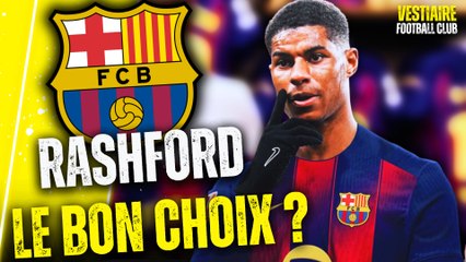 🚨 RASHFORD AU BARÇA : UN BON CHOIX POUR QUI ?
