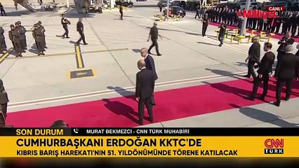 Cumhurbaşkanı Erdoğan KKTC'de!