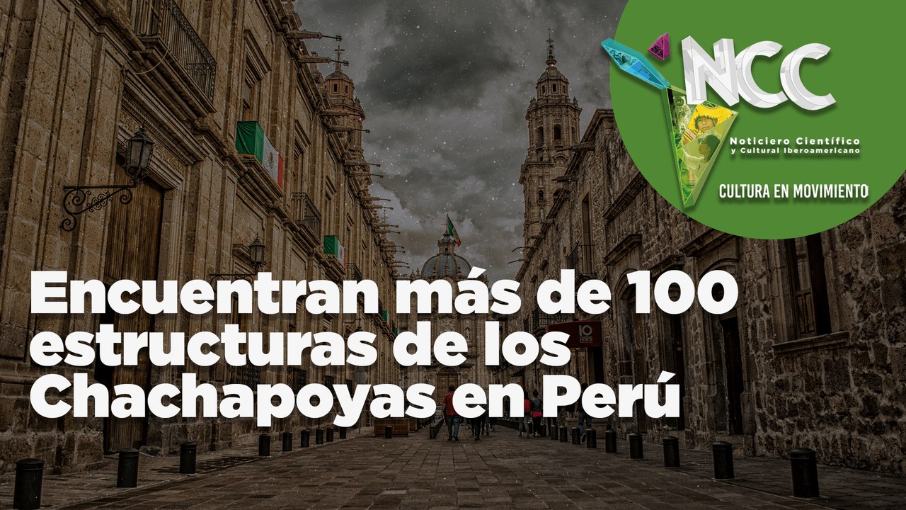 Encuentran más de 100 estructuras de los Chachapoyas en Perú