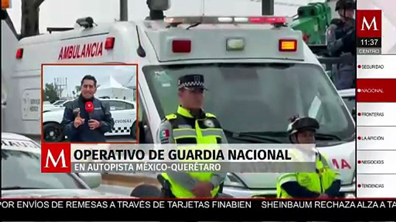 Arranca operativo de seguridad de la Guardia Nacional en autopista México-Querétaro