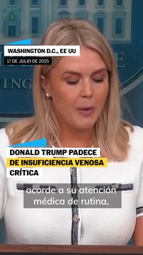 DONALD TRUMP padece insuficiencia venosa crónica