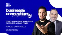Podcast Business & Connections: Rômulo Gambardella EP7 TP03