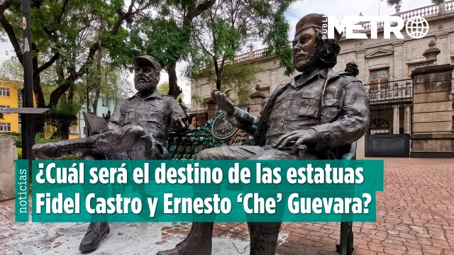 ¿Cuál será el destino de las estatuas de Fidel Castro y Ernesto ‘Che’ Guevara?