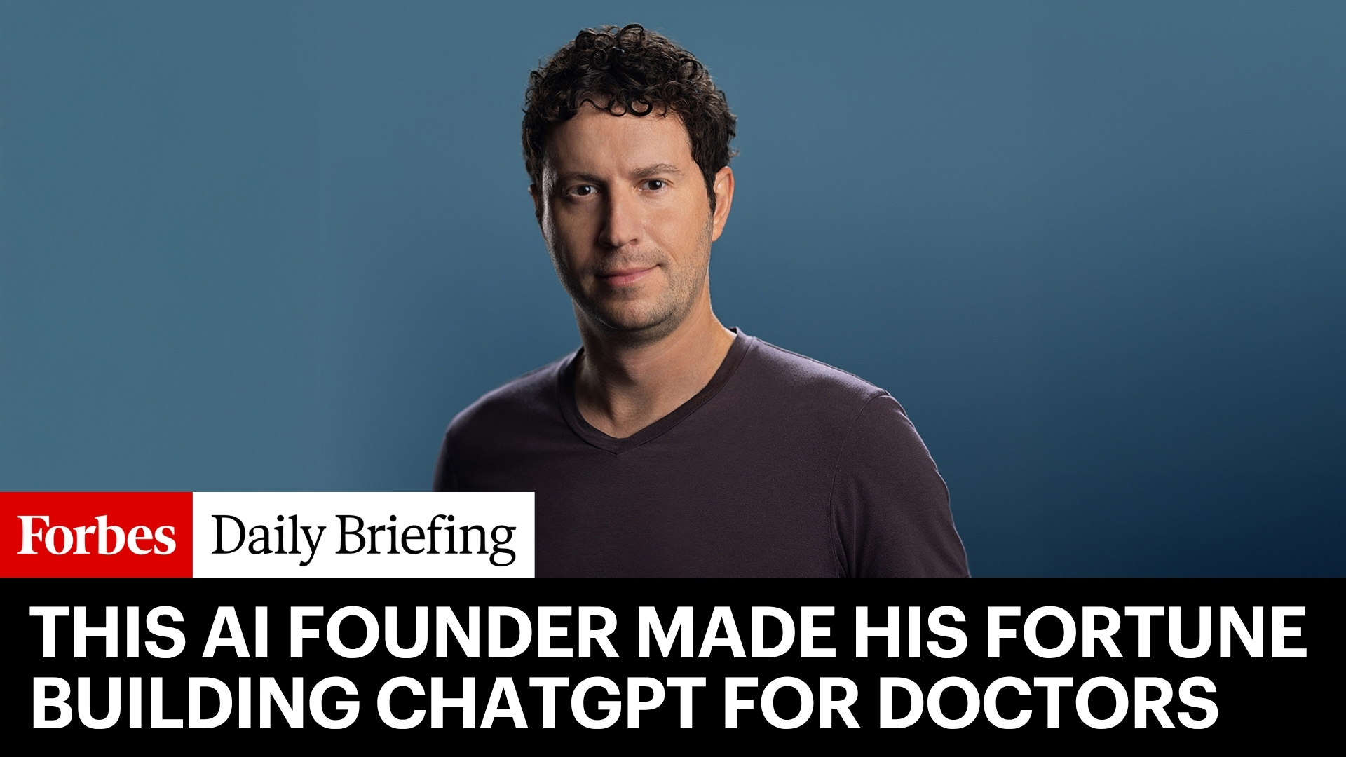 How This AI Entrepreneur Made Billions by Creating ChatGPT for Healthcare Professionals
