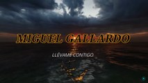 Miguel Gallardo - Llévame contigo (KARAOKE)