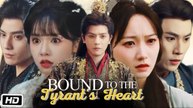 Bound To The Tyrant's Heart fullmovie #flickreels