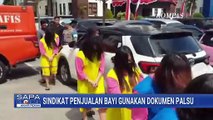 Gunakan Dokumen Palsu, 13 Orang Jadi Tersangka Sindikat Penjualan Bayi ke Singapura | SAPA PAGI
