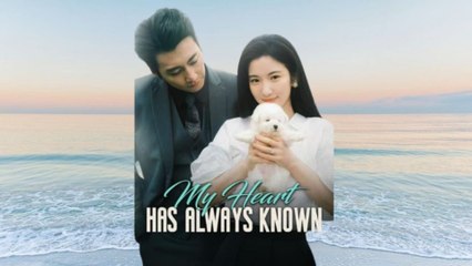 My Heart Has Always Known - Full Free