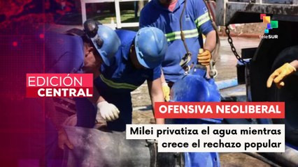 Milei privatiza el agua y sacrifica un derecho humano esencial