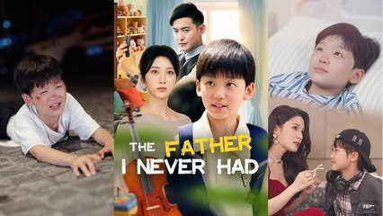 The Father I Never Had