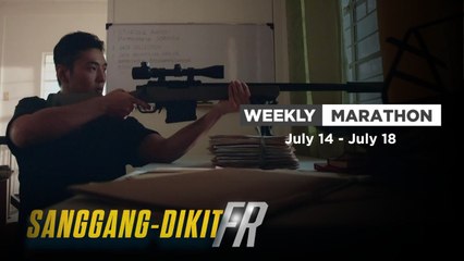 Sanggang-Dikit FR: Weekly Marathon | July 14 - July 18, 2025
