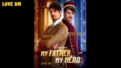 My Father, My Hero (2025) - FULL | Reelshort #shortfilm