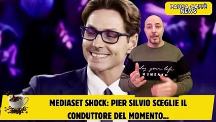 Mediaset shock Pier Silvio sceglie il conduttore del momento...